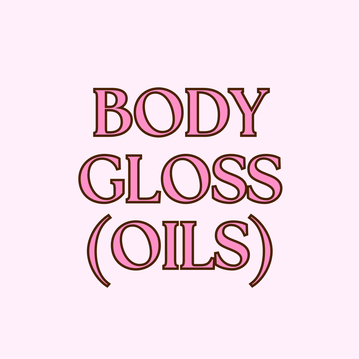 🩷 Body Gloss 🩷
