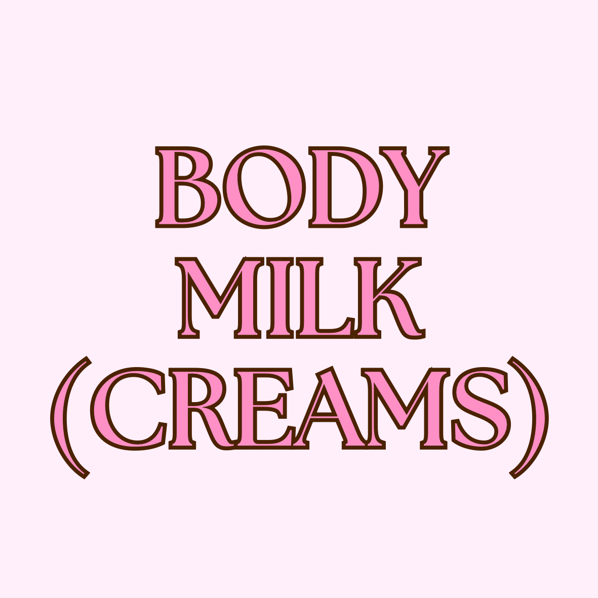 🩷 Body Milks 🩷